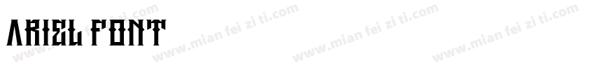 ARIEL FONT字体转换